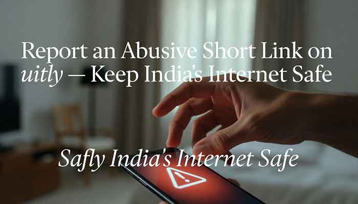 Indian user reporting a harmful short link on uitly URL shortener to protect India's internet